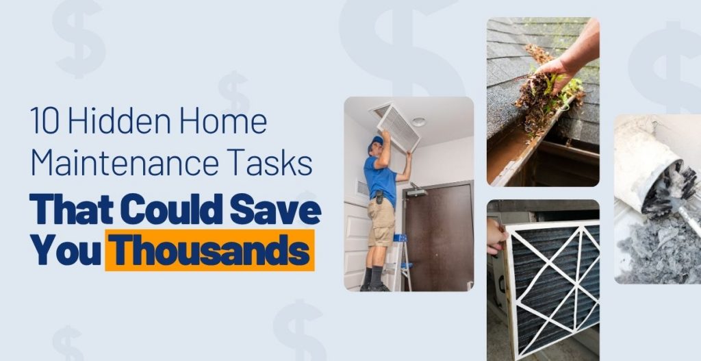 10 Overlooked Home Maintenance Tasks That Can Save You Thousands